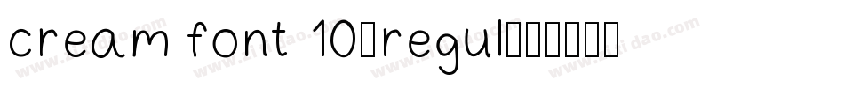 cream font 10-regul字体转换